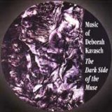 1429 The Dark Side of the Muse: The Music of Deborah Kavasch (b. 1949) - Digital Download