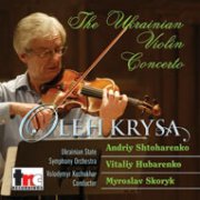 1545 Oleh Krysa: The Ukrainian Violin Concerto - Vol. 20
